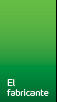 El fabricante